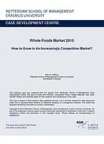 Whole Foods Market 2010: How to Grow in An Increasingly Competitive Market? cover