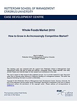 Whole Foods Market 2010: How to Grow in An Increasingly Competitive Market? cover
