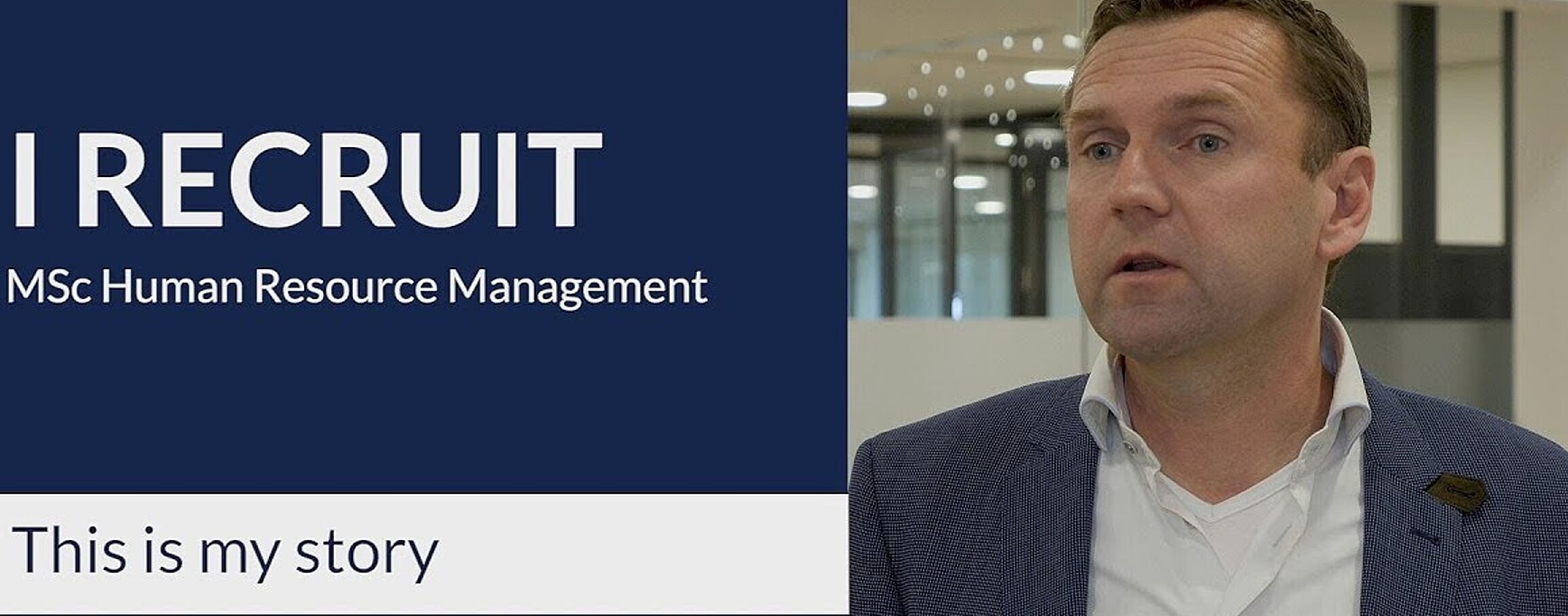 A recruiter talks about the MSc People, Organisations & Change