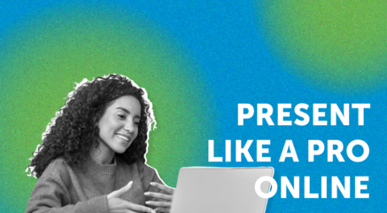 Present like a pro online