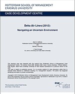 Delta Air Lines (2012): Navigating An Uncertain Environment cover